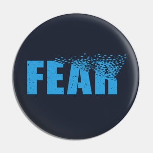 My fear is disappear Pin