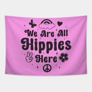 Peace 60s and 70s Symbols We Are All Hippies Here Tapestry