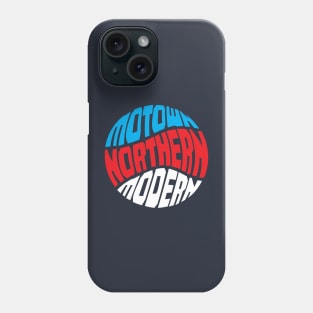 Northern Motown & Modern Phone Case