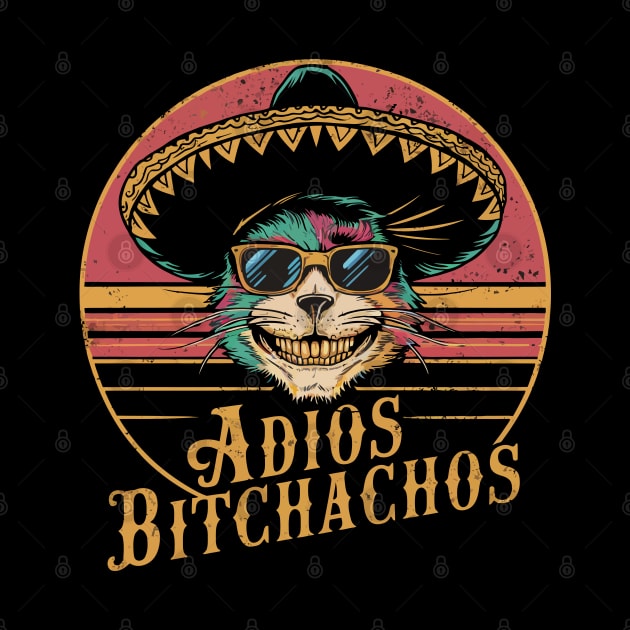 Adios Bitchachos by FunnyZone