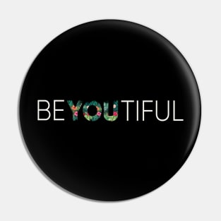 Beyoutiful Minimal Artwork Pin