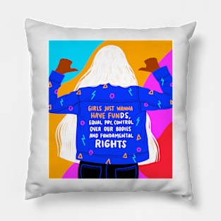 Girls Just Wanna Have Fun Pillow