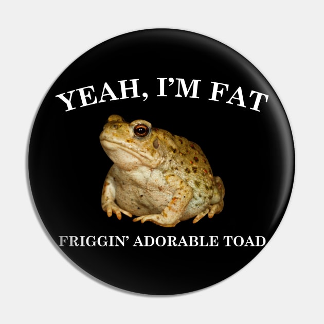 Yeah, I'm FAT Pin by giovanniiiii