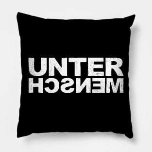 Untermensch reflex 1A - Word typography quote meme funny gift merch grungy black white tshirt Pillow