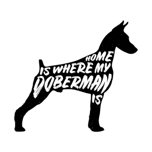 Doberman, Home Is Where My T-Shirt