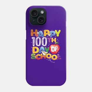 Funny Teachers Kids Child Happy 100 Days 100th day of school Phone Case