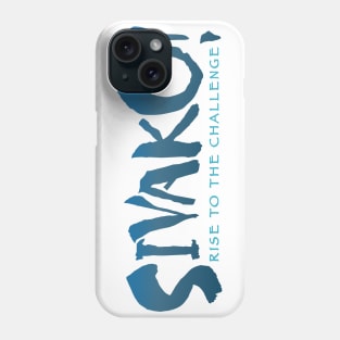 SIVAKO - Rise to the Challenge Phone Case