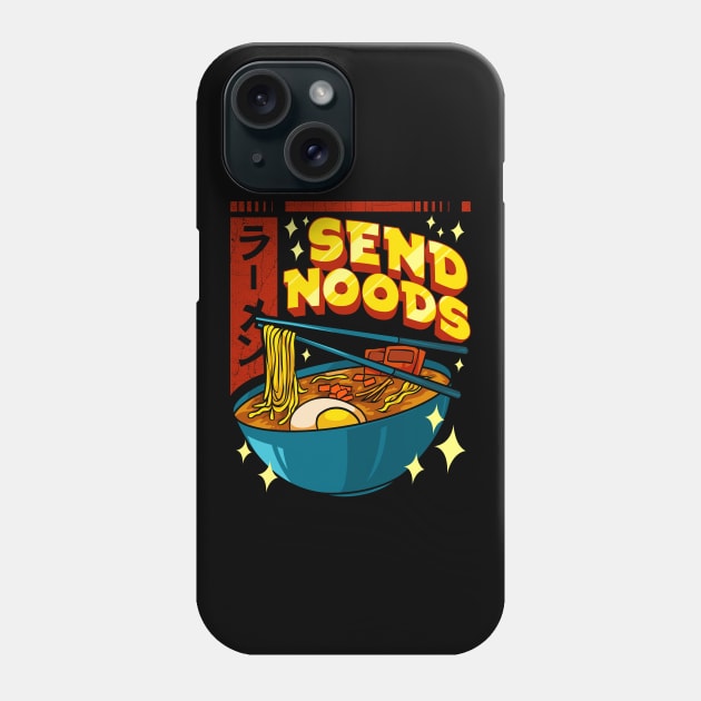 Funny Send Noods Pun Anime Gamer Ramen Kawaii Phone Case by theperfectpresents