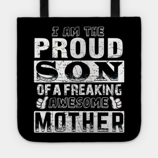 Mother for the proud son Tote