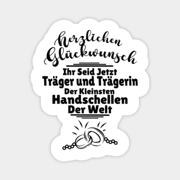 Trager Tragerin Der Kleinsten Handschelle Hochzeit Spruche Hochzeit Iman Teepublic Mx