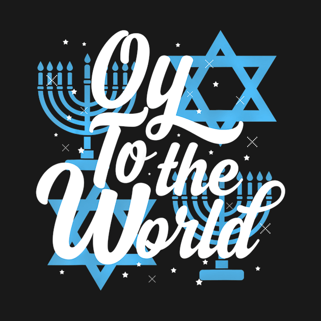 Oy To The World Hanukkah by Sky HTL