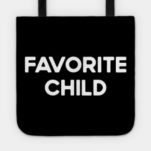 Favorite Child Tote