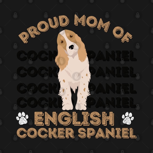 English Cocker Spaniel Life is better with my dogs Dogs I love all the dogs by BoogieCreates