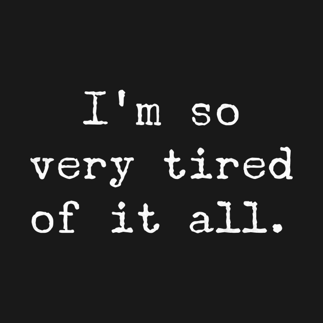 I tired. I M very tired. Tired надпись. Картинка im tired. I so tired.