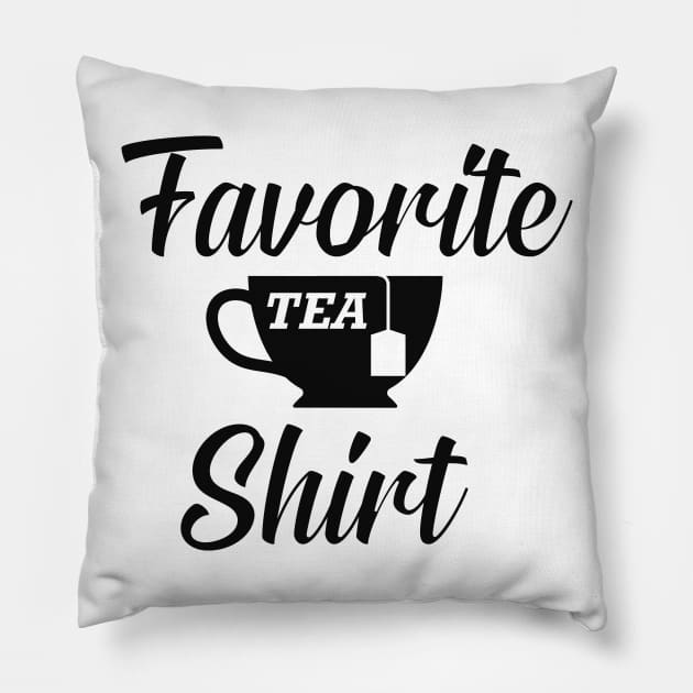 Tea - Favorite Tea Shirt Pillow by KC Happy Shop