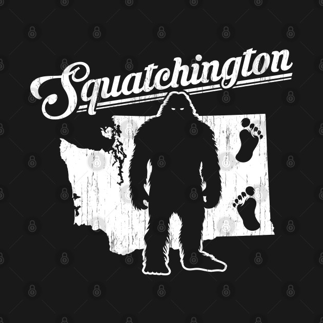 Discover Squatchington (white print) - Bigfoot - T-Shirt