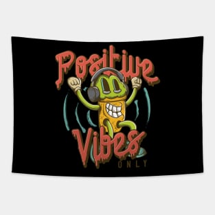 Positive Vibes Only Tapestry