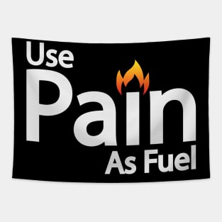 Use pain as fuel typography design Tapestry