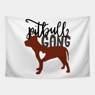 Pitbull Gang Pitbull Lover Dog Mom Dad Tapestry