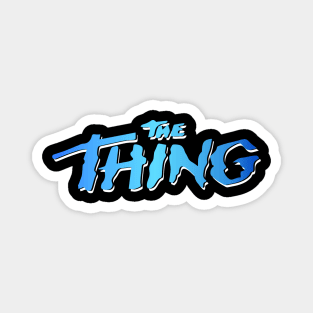The Thing Movie Magnet