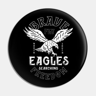 Brave Eagles Fly for Freedom Patriotic USA American Eagle Pin