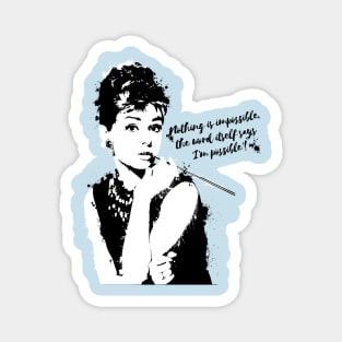 inky audrey, nothing is impossible Magnet