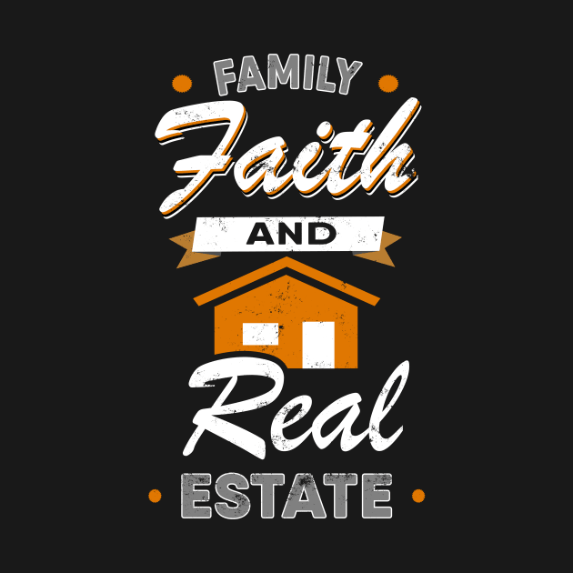 Family Faith And Real Estate by Lomitasu