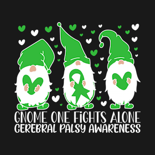 Cerebral Palsy Awareness Gnome One Fights Alone T-Shirt