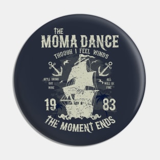 The Moma Dance Pin