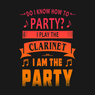 Clarinet Player Party T-Shirt