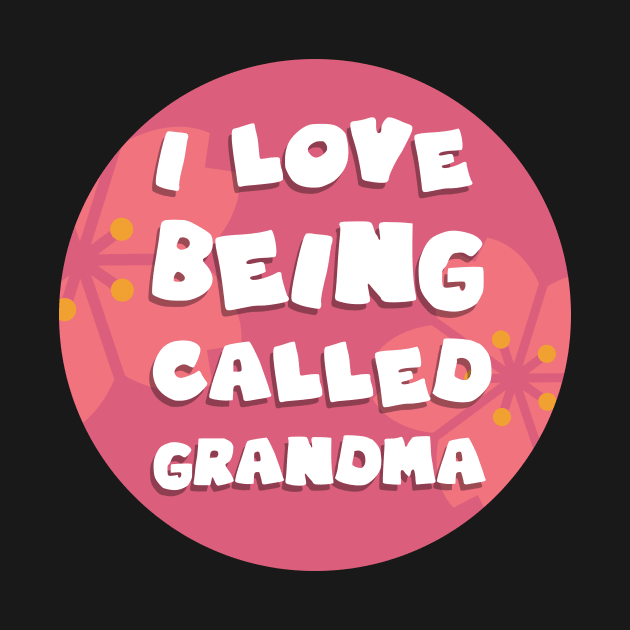 I love being called grandma by GoranDesign