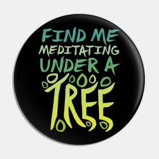 Meditate with a Tree. Pin