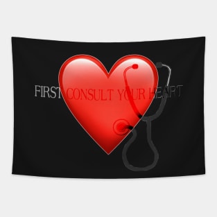 First consult your heart Tapestry