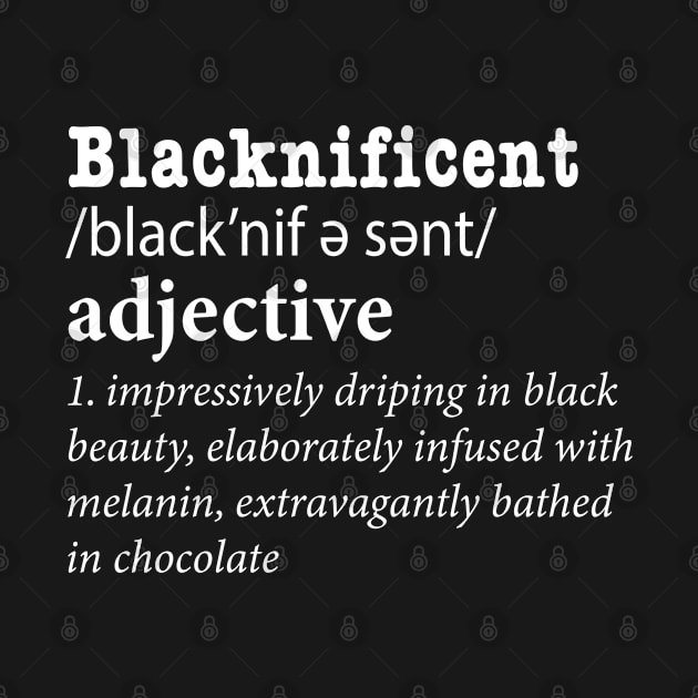 blacknificent definition black pride black history month by Moe99