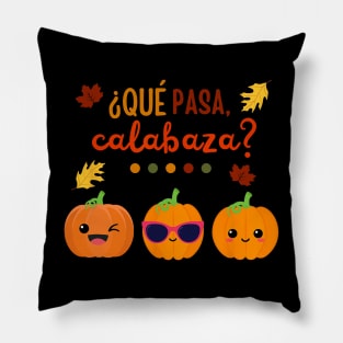 Que pasa, calabaza Maestra Teacher Fall Autumn Pillow