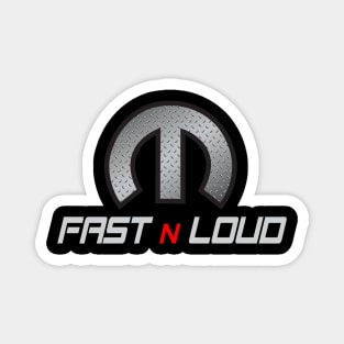 Fast n Loud Magnet