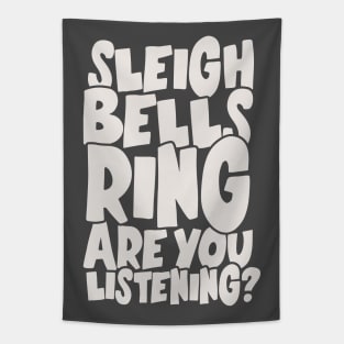 Sleigh Bells Ring Tapestry