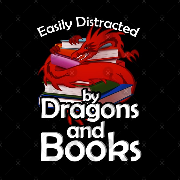 Easily Distracted by Dragons and Books by A-Buddies