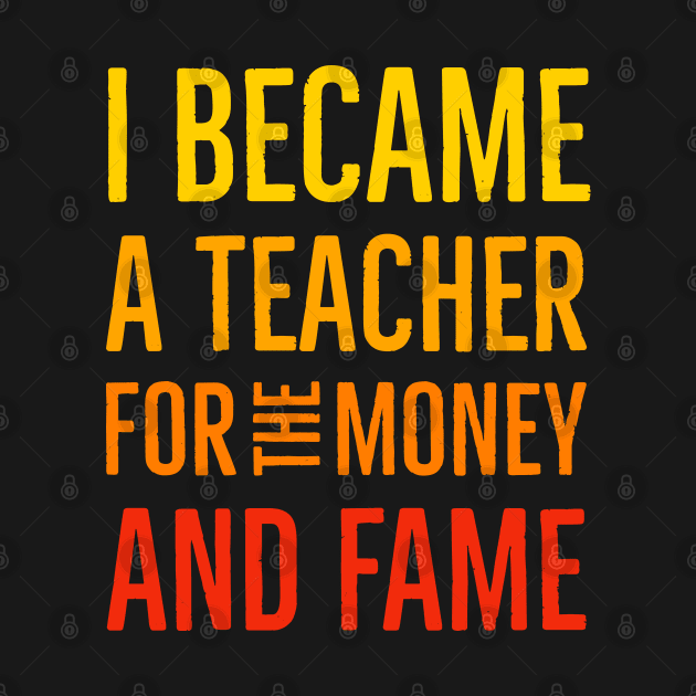 I Became A Teacher For The Money And Fame by Suzhi Q