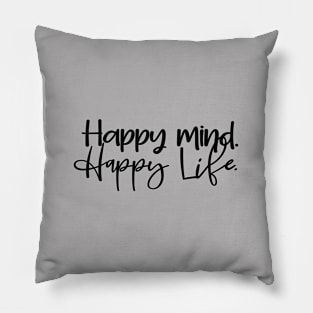 Happy quote Pillow