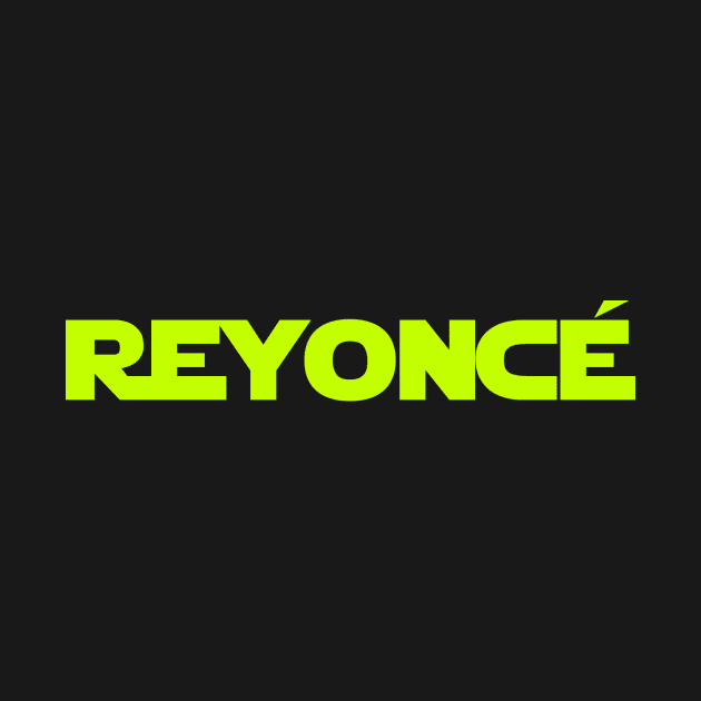 Reyoncé by BadFatherHan