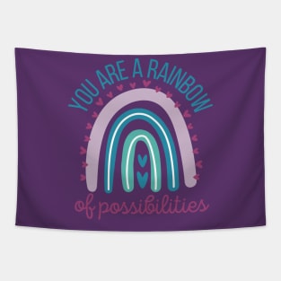 You are a Rainbow of Possibilities Tapestry