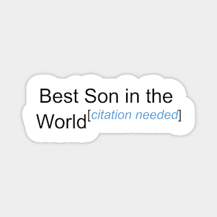 Best Son in the World - Citation Needed! Magnet