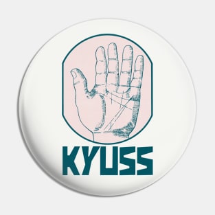 Kyuss -- Fan Design Pin