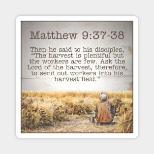 Matthew 9:37-38 Magnet