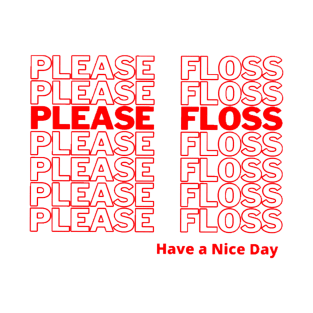 Please Floss T-Shirt