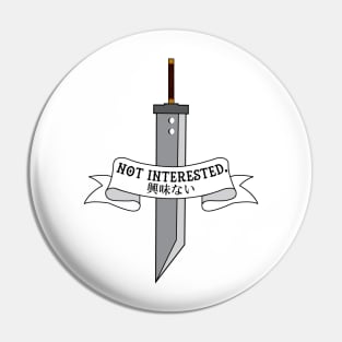 Not Interested Pin