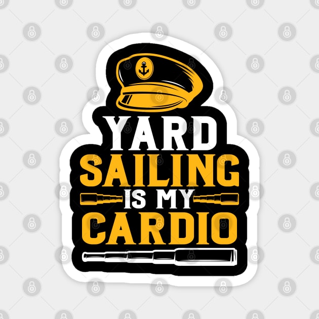 yard sailing is my cardio Magnet by busines_night