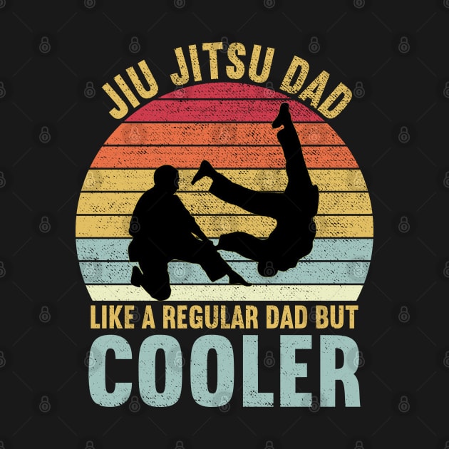 Jiu Jitsu Dad Like a Regular Dad But Cooler Vintage by DragonTees