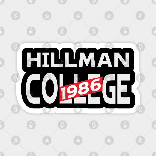 Hillman college 1986 Magnet by Aloenalone